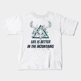 LIFE IS BETTER IN THE MOUNTAINS Dead Deer Skull Triangle With Flowers With Dark Green Forest Colors Kids T-Shirt